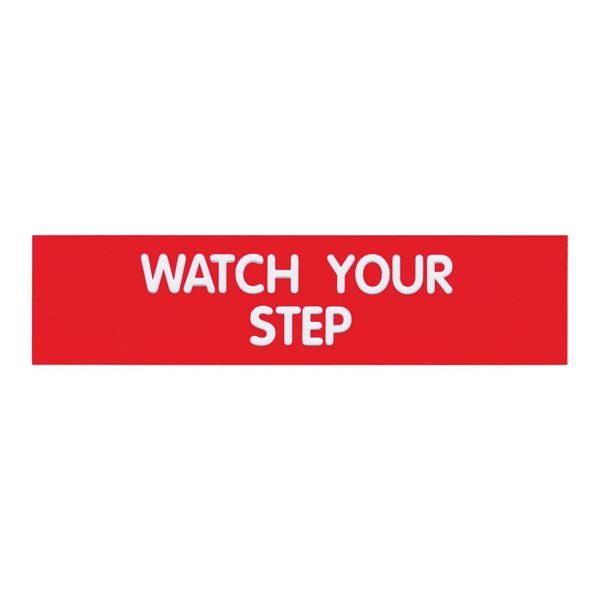 Cosco Watch Your Step Sign, Engraved Red and White, for Business, Office, Restaurants (098008)