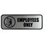 COSCO Employees-Only Sign (COS098206)