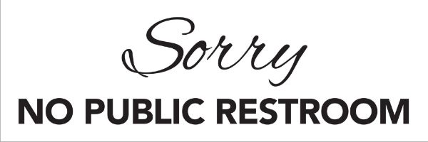 Cosco Sorry No Public Restroom Decal Sign 3" x 9" White with Black Imprint Adhesive Sticker for Business Doors and Walls Indoor Outdoor Use 1 Count (098578)