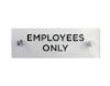 Cosco Employees Only Sign Clear Acrylic with Decorative Hardware 3" x 9" Professional Door Sign 1 Count (098530)